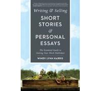 Writing & Selling Short Stories & Personal Essays (ebook)