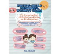 Writing Skills Preschool Without Tears!: Print Handwriting Alphabet Workbook for Kindergarten