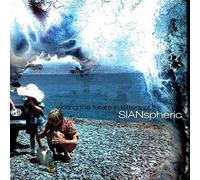 Sianspheric - Writing The Future In Letters Of Fire [Vinilo]