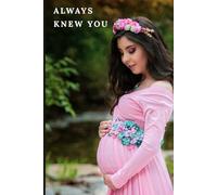 Writing the Nighttime Pregnancy Journal for Insomnia & Intuition: Your Kid must know how much you love