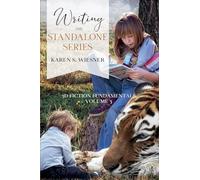 Writing the Standalone Series: 3 (3D Fiction Fundamentals)
