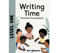 Writing Time: Preschool Tracing Book Level 1