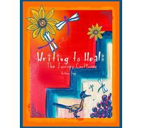 Writing to Heal: The Journey Continues