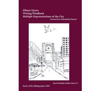 Writing Windhoek: Multiple Representations of the City