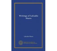 Writings of Lafcadio Hearn