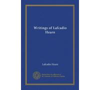Writings of Lafcadio Hearn