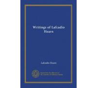 Writings of Lafcadio Hearn (v.12)