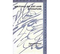 [(Writings on Art and Literature)] [By (author) Sigmund Freud ] published on (December, 1997)
