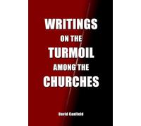 Writings on the Turmoil among the Churches: How the Co-Workers of Witness Lee Caused the Churches He Raised Up to Turn From Away Christ to Their Own Ministry