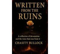 Written from the Ruins