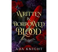 Written in Borrowed Blood