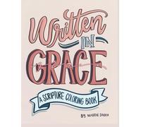 Written in Grace: A Scripture Coloring Book