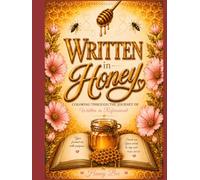 Written in Honey: Coloring Through the Journey of Written in Refinement