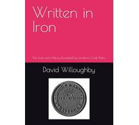 Written in Iron: The Lives and History Revealed by London's Coal Plates