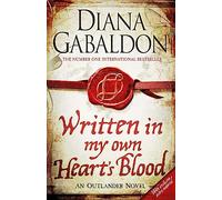 Written In My Own Heart's Blood (Outlander) [Idioma Inglés]: The gripping and unputdownable historical adventure from the bestselling Outlander series: 08 (The outlander saga, 8)