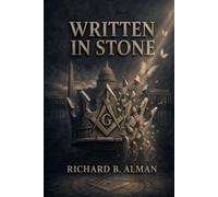 Written In Stone: Will the enemies of the United States finally drive the country to bankruptcy, or can a secret mechanism devised by the founding fathers in 1776 save the country from disaster?