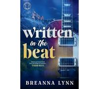 Written in the Beat: An Instalove, Accidental Pregnancy Rock Star Romance (Heart Beats)