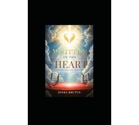 Written in the Heart: How Grace Fulfills What Love Commands