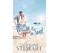Written in the Sand: A Contemporary Christian Small Beach Town Romance (Pacific Shores)