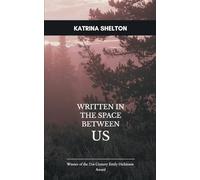 Written in the Space Between Us
