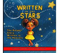 Written In The Stars Book | A Story Of The Gospel Story Written In The Heaven For Kids: The God Who Speaks Series| Exploring faith with kids and ... kids| Discover Stories About God’s Creation