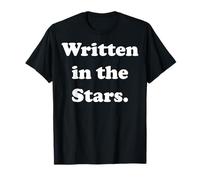 Written In The Stars Cosmic Phrase Camiseta