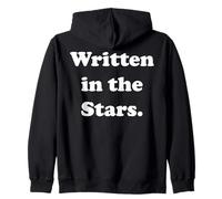 Written In The Stars Cosmic Phrase Sudadera con Capucha