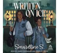 Written on Ice: 1 (Ice and Shadows)