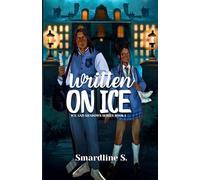 Written on Ice: A Dark Academia Hockey Romance (Illustrated Cover): 1 (Ice and Shadows)