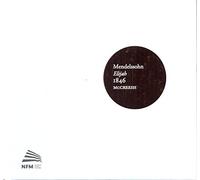 Coro Filarmónico de Wroclaw – Mendelssohn: Elijah, 1846 – Signum