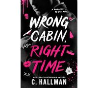 Wrong Cabin, Right Time