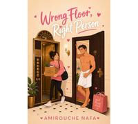 Wrong Floor, Right Person: A Romantic Comedy About Elevator Mistakes and Unexpected Hearts
