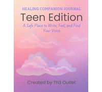 Wrong Turn, Right Destination: Healing Companion Journal Teen Edition