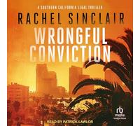 Wrongful Conviction: 4 (Southern California Legal Thrillers)