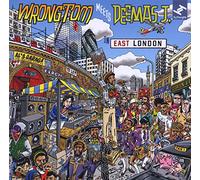 Wrongtom Meets Deemas J - In East London