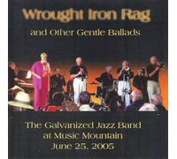 Wrought Iron Rag and Other Gentle Ballads