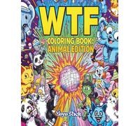 WTF Coloring Book: Animal Edition