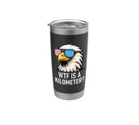 WTF is a Kilometer 4th of July US Flag USA Eagle America Vaso térmico de acero inoxidable de doble pared
