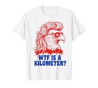 WTF Is A Kilometer Funny Patriotic Eagle USA Humor Camiseta