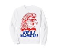 WTF Is A Kilometer Funny Patriotic Eagle USA Humor Sudadera