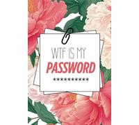 WTF Is My Password: A Funny Password Organizer with A-Z Tabs for Usernames, Logins & More