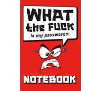WTF Is My Password?: Internet Address & Password Log Book with Alphabetical Tabs: Funny Password Organizer Notebook | A-Z Password Tracker for Websites, Apps & Email | 120 Pages | 6 x 9