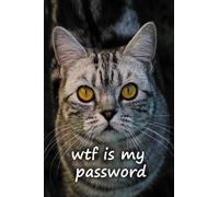 wtf is my password: password book,internet password organizer, password book small,Cover 6''x 9'',cute cat
