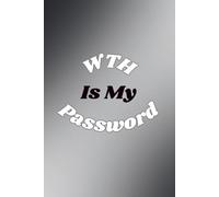 WTH Is My Password: Password Log Book Keeper Will Alphabetically Organize your Personal Address. Small Organizer Notebook To Protect Your Internet ... 6" x 9" 120 page will meet all your needs.