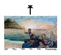 Wu Lyf - Go Tell Fire to the Mountain [Vinilo]