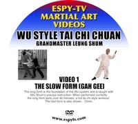 WU STYLE TAI CHI CHUAN 1: THE LONG FORM (GAH GEE)