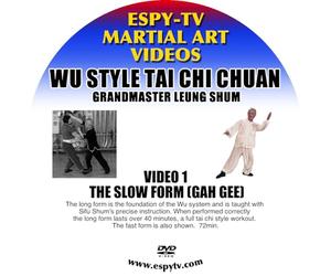 WU STYLE TAI CHI CHUAN 1: THE LONG FORM (GAH GEE)