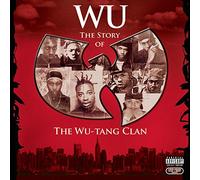 Wu-Tang Clan – Wu: Story of