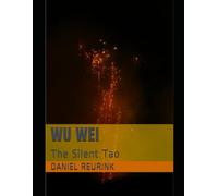 Wu Wei: The Silent Tao