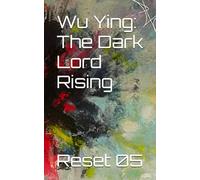 Wu Ying: The Dark Lord Rising